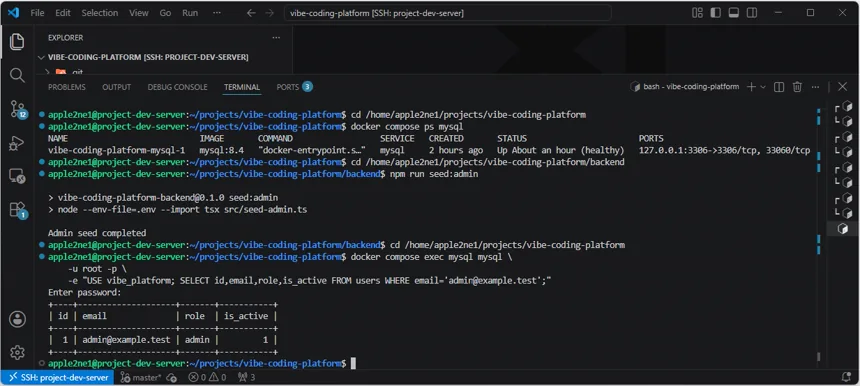 VS Code 원격 터미널에서 MySQL 상태와 관리자 Seed 완료 및 관리자 계정의 역할과 활성 상태를 확인한 화면
